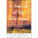 In Search of the Old Ones
