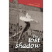 The Lost Shadow