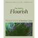 The Faith to Flourish Bible Study Guide Plus Streaming Video: Bible Lessons from the Olive Tree for a Rooted, Resilient, and Fruitful Life