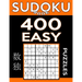 Sudoku Book 400 Easy Puzzles: Sudoku Puzzle Book With Only One Level of Difficulty