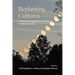 Replanting Cultures: Community-Engaged Scholarship in Indian Country