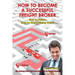 How To Become A Successful Freight Broker: My Journey from Fast Food Manager to Freight Broker