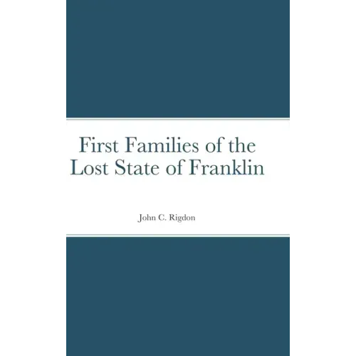 First Families of the Lost State of Franklin