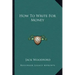 How to Write for Money