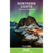 Northern Lights: A Practical Travel Guide