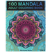 100 Mandala: Adult Coloring Book 100 Mandala Images Stress Management Coloring Book For Relaxation, Meditation, Happiness and Relief & Art Color Thera