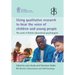 Using qualitative research to hear the voice of children and young people: The work of British educational psychologists