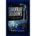 Savannah Shadows: Tales from the Midnight Zombie Tour
