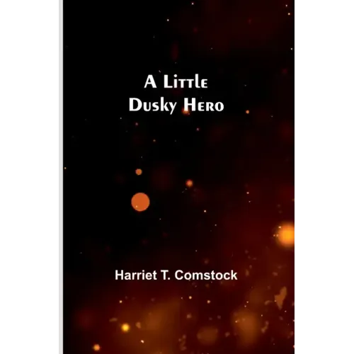 A Little Dusky Hero