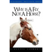 Why Is a Fly Not a Horse?