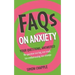 Faqs: On Anxiety