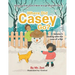 Where Did Casey Go?: Volume 1: Dealing with the Loss of a Pet