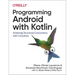Programming Android with Kotlin: Achieving Structured Concurrency with Coroutines