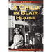 A Child in Blair House: Memoir