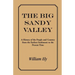 The Big Sandy Valley: A History of the People and Country from the Earliest Settlement to the Present