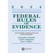 Federal Rules of Evidence: With Advisory Committee Notes and Legislative History, 2024