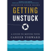 Getting Unstuck: A Guide to Moving Your Career Forward
