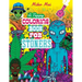 A Trippy Coloring Book for Stoners: A Cannabis and Psychedelic Themed Adult Coloring Book Full Of Stoned Creatures, Magical Mushrooms, Bizarre Landsca