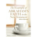 The Example of Abraham's Faith in the New Testament: Biblical Reflections