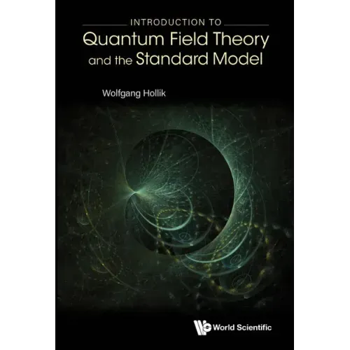 Introduction to Quantum Field Theory and the Standard Model