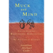 Muck and Mind: Encountering Biodynamic Agriculture: An Alchemical Journey