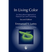 In Living Color: An Intercultural Approach to Pastoral Care and Counseling Second Edition