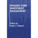Pension Fund Investment Management
