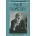 Conversations with Paul Bowles
