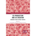 Co-Production and Co-Creation: Engaging Citizens in Public Services