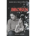 Broken to Dust