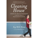 Cleaning House: A Mom's Twelve-Month Experiment to Rid Her Home of Youth Entitlement