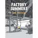 Factory Summers
