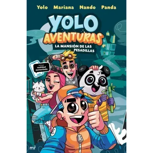 Yolo Aventuras 1. La Mansión de Las Pesadillas / Yolo Adventures 1. the Mansion of Nightmares