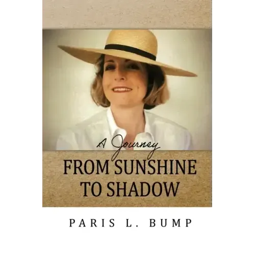 A Journey From Sunshine to Shadow