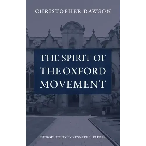 The Spirit of the Oxford Movement
