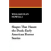 Shapes That Haunt the Dusk: Early American Horror Stories