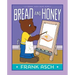 Bread and Honey