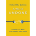 A World Undone: Finding God When Life Doesn't Make Sense