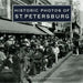 Historic Photos of St. Petersburg