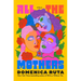 All the Mothers
