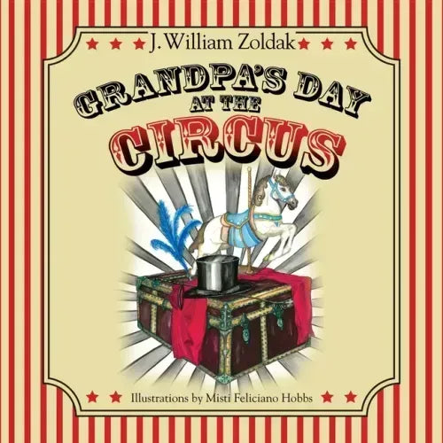 Grandpa's Day at the Circus