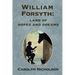 William Forsyth: Land of hopes and dreams