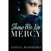 Show Me No Mercy