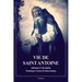 Vie de Saint Antoine: Format pour une lecture confortable