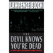 The Devil Knows You're Dead