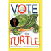 Vote for Turtle