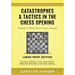 Catastrophes & Tactics in the Chess Opening - Volume 7: Minor Semi-Open Games - Large Print Edition: Winning in 15 Moves or Less: Chess Tactics, Brill