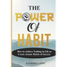 The Power of Habit: How to Achieve Nothing in Life or Create Atomic Habits of Success