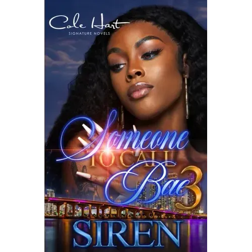 Someone To Call Bae 3: An Urban Romance: Finale