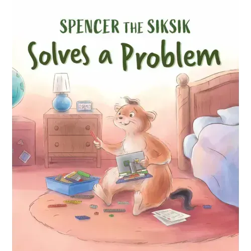 Spencer the Siksik Solves a Problem: English Edition